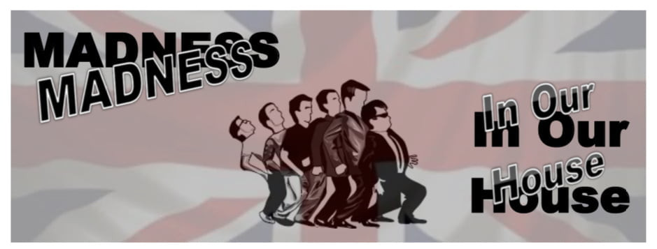 Madness - In Our House