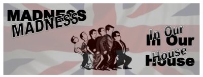 Madness - In Our House